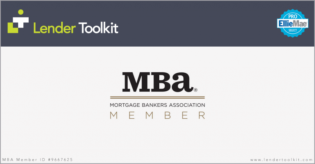 Lender Toolkit is a member of the Mortgage Bankers Associate (Member ID #9667625)