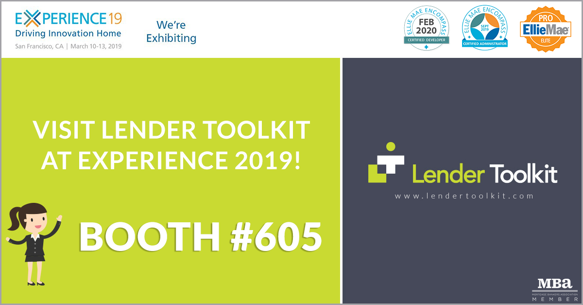 Visit Lender Toolkit at Experience 19 at Booth #605!