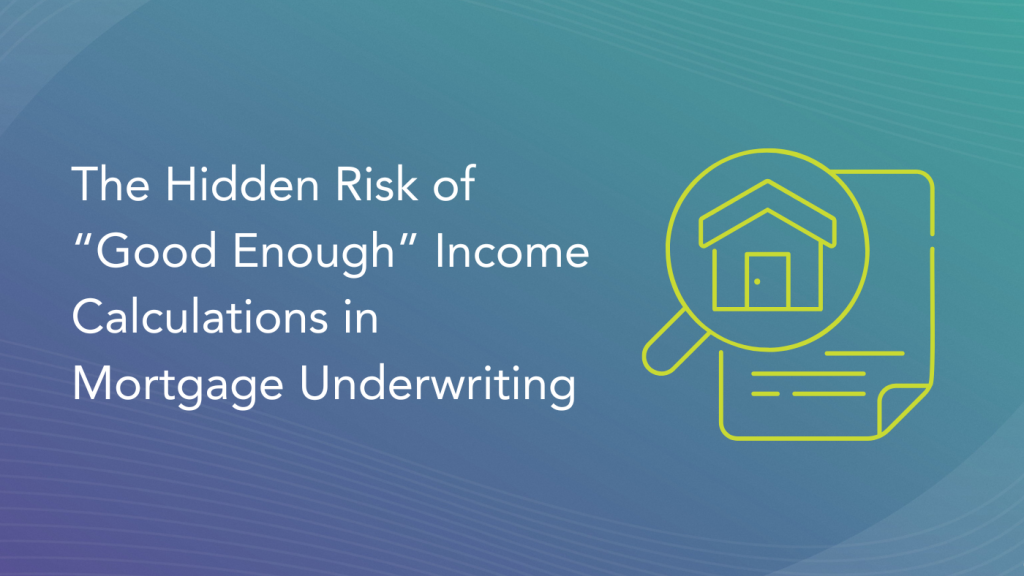 Mortgage underwriting