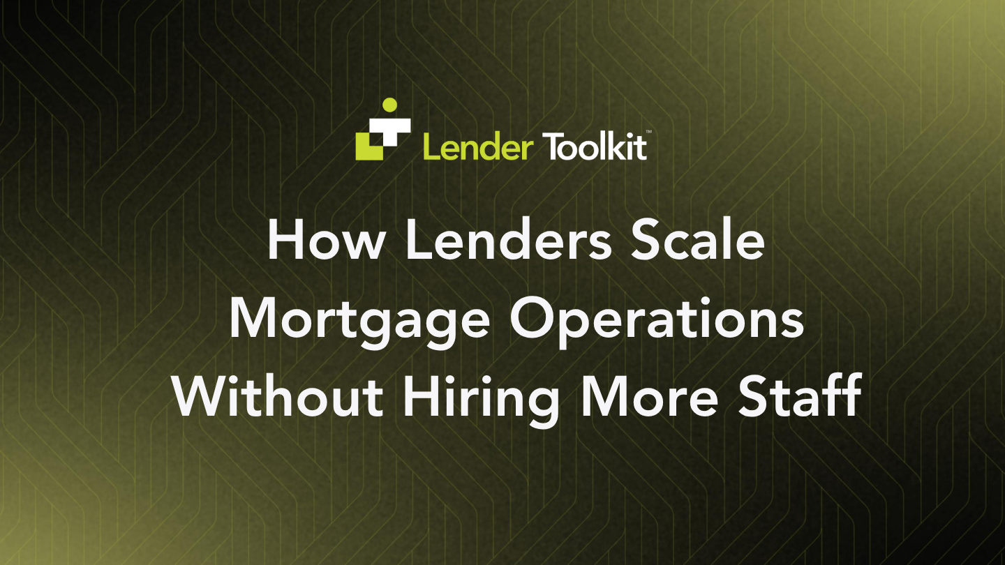 How Lenders Scale Mortgage Operations Without Hiring More Staff ...